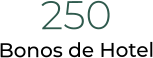 250Bonos de Hotel