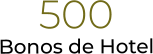 500Bonos de Hotel