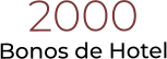 2000Bonos de Hotel