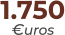 1.750€uros