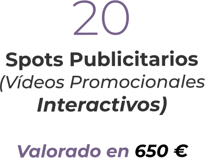 20Spots Publicitarios(Vídeos PromocionalesInteractivos)Valorado en 650 €
