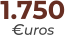 1.750€uros